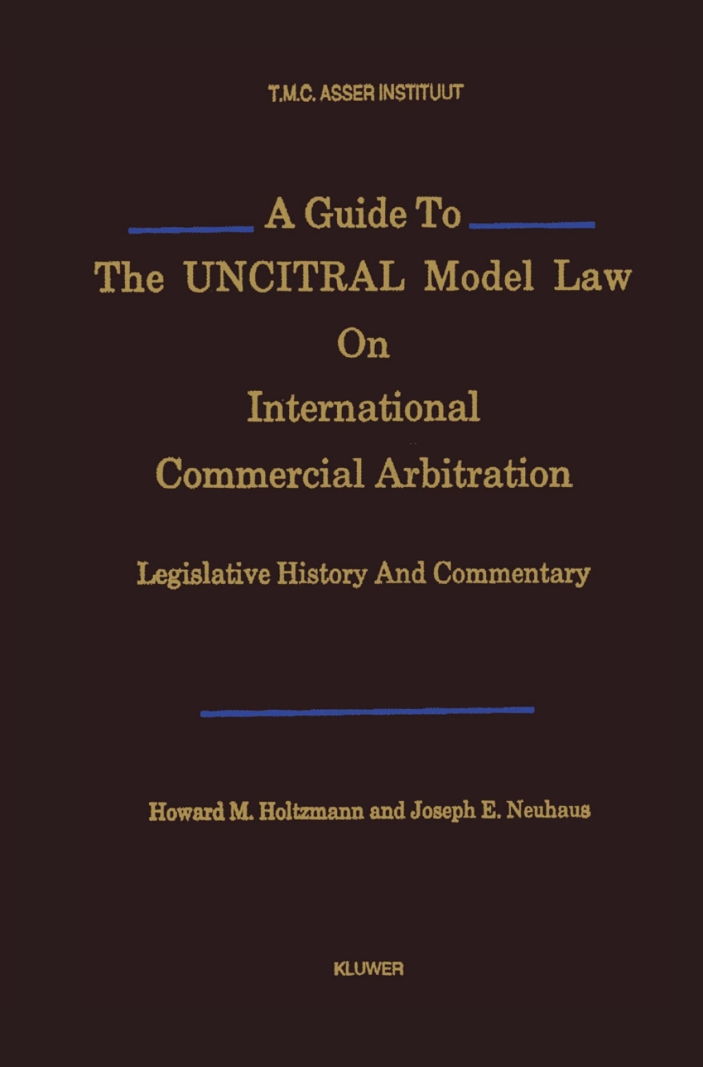 A Guide to the UNCITRAL Model Law on International Commercial ...