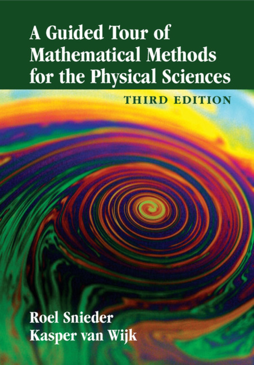 A Guided Tour of Mathematical Methods for the Physical Sciences 3rd Edition â€“ PDF/EPUB Version Downloadable