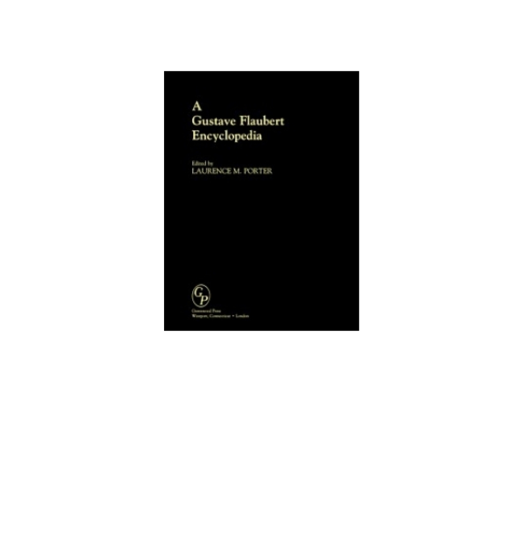A Gustave Flaubert Encyclopedia 1st Edition â€“ PDF/EPUB Version Downloadable