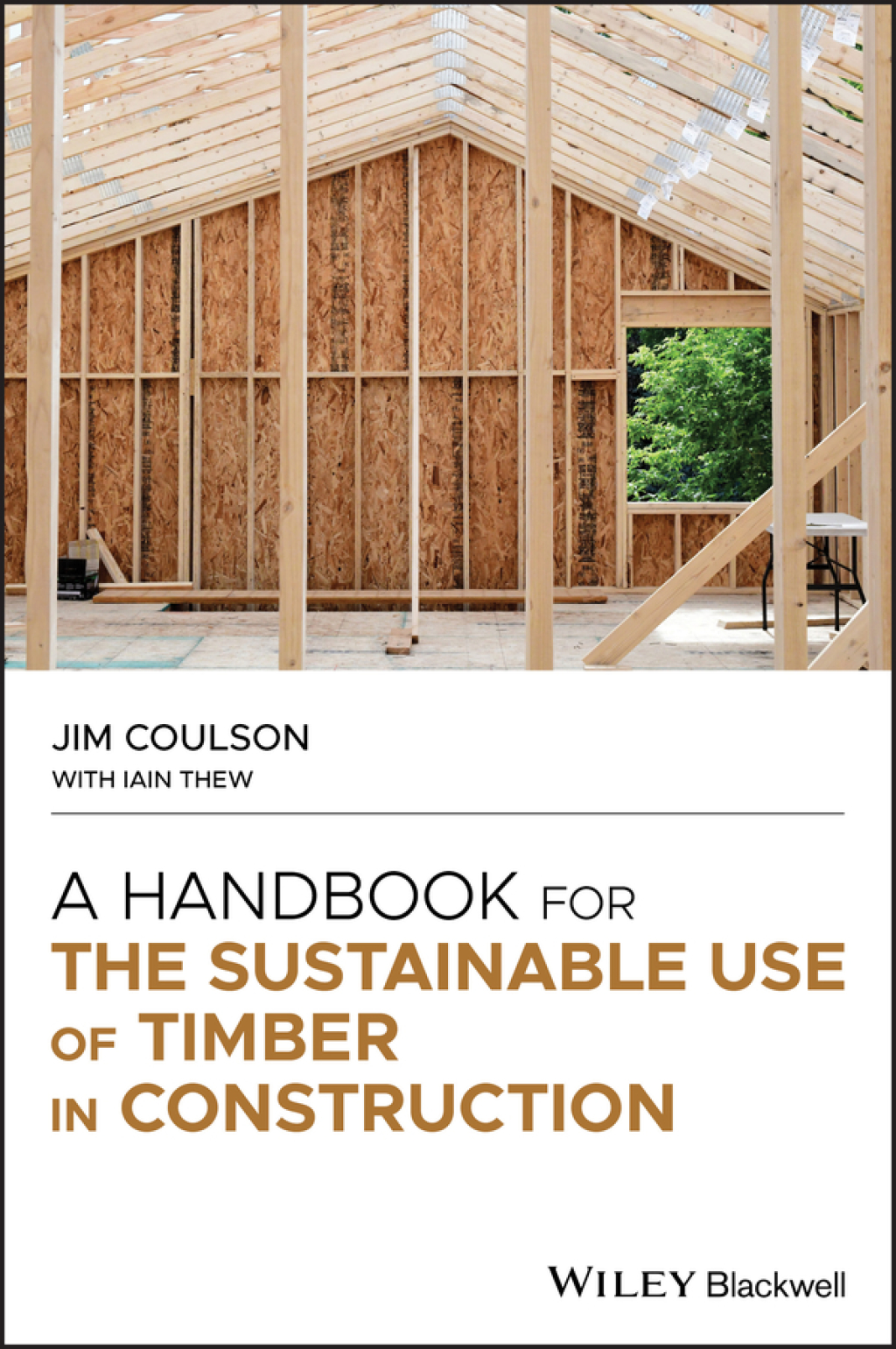 A Handbook for the Sustainable Use of Timber in Construction 1st Edition â€“ PDF/EPUB Version Downloadable