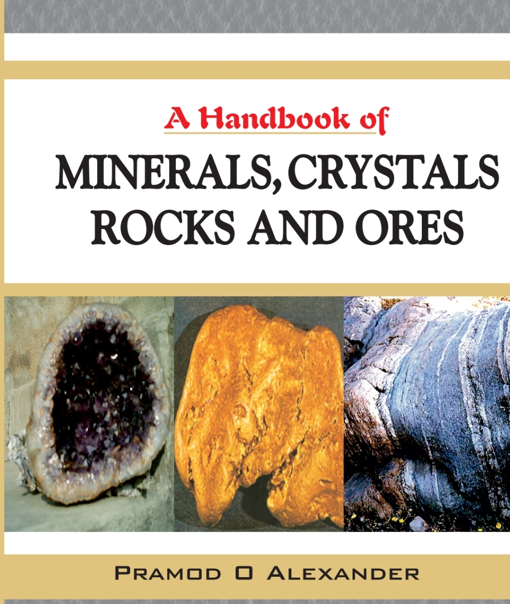A Handbook of Minerals, Crystals, Rocks and Ores 1st Edition â€“ PDF/EPUB Version Downloadable