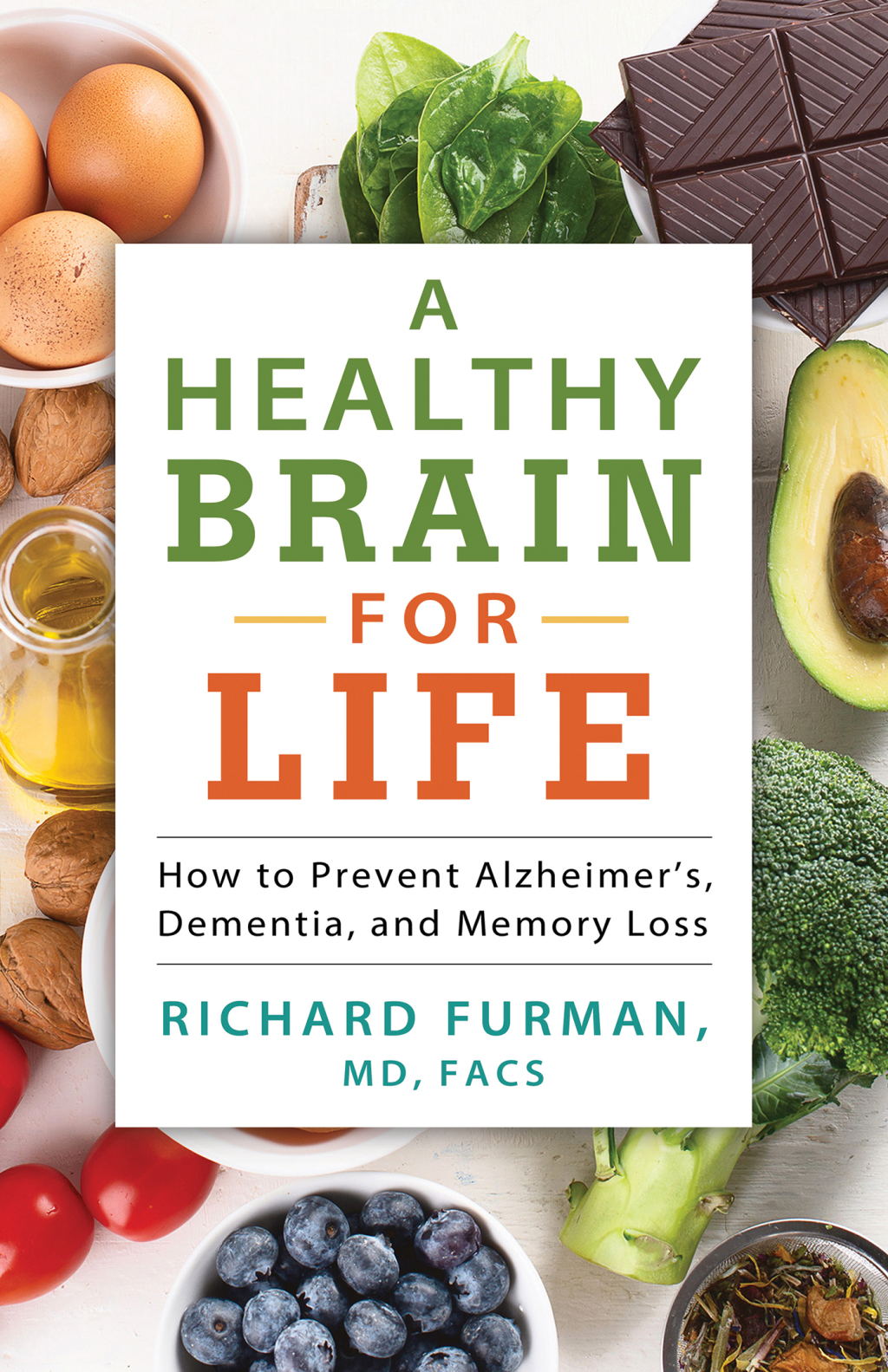 A Healthy Brain for Life How to Prevent Alzheimer's, Dementia, and Memory Loss - (PDF/EPUB Version)