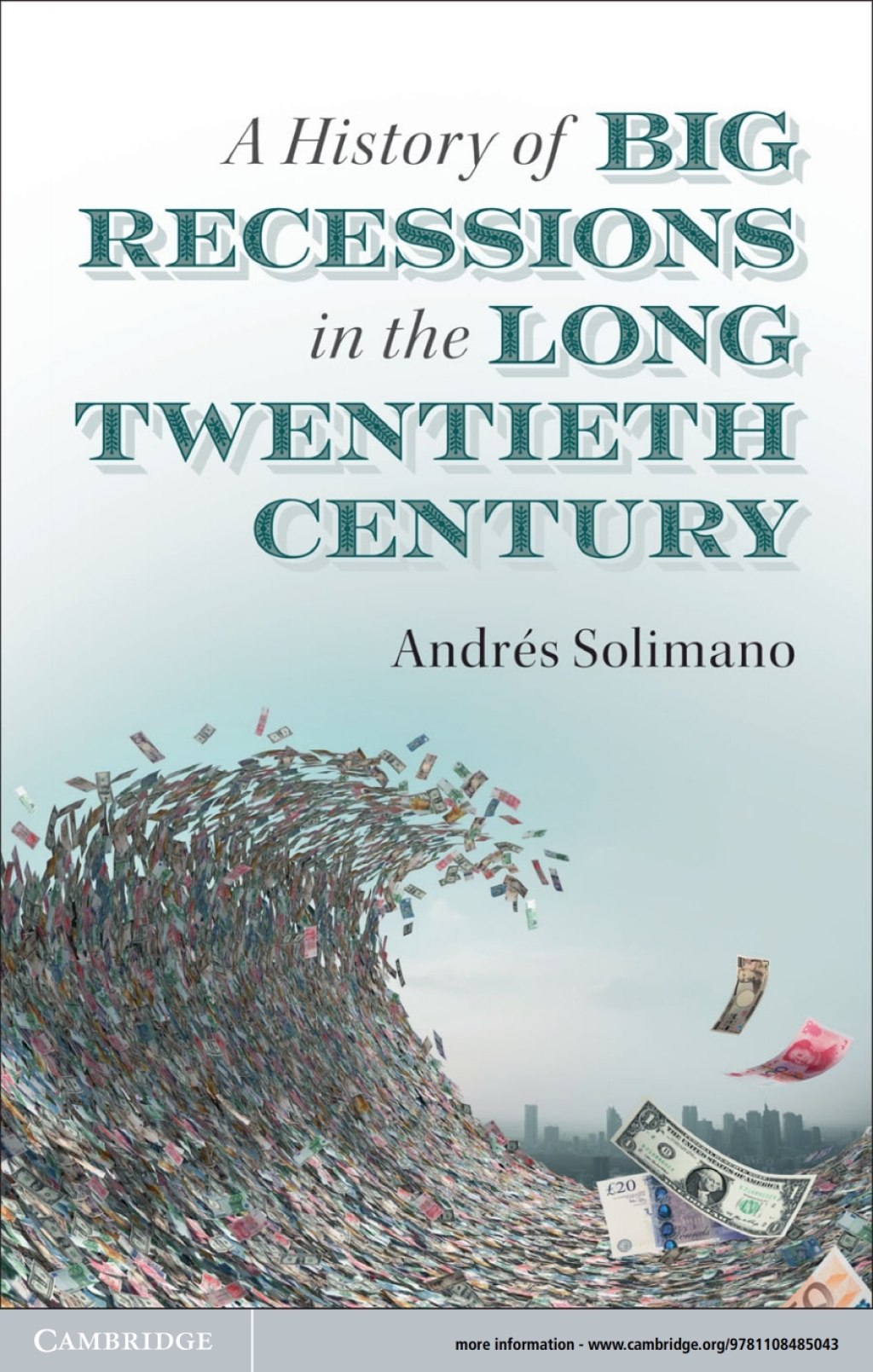 A History of Big Recessions in the Long Twentieth Century - (PDF/EPUB Version)