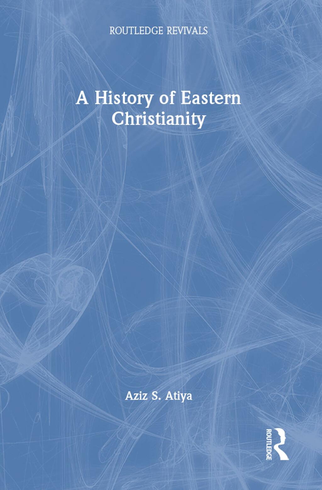 A History of Eastern Christianity 1st Edition â€“ PDF/EPUB Version Downloadable