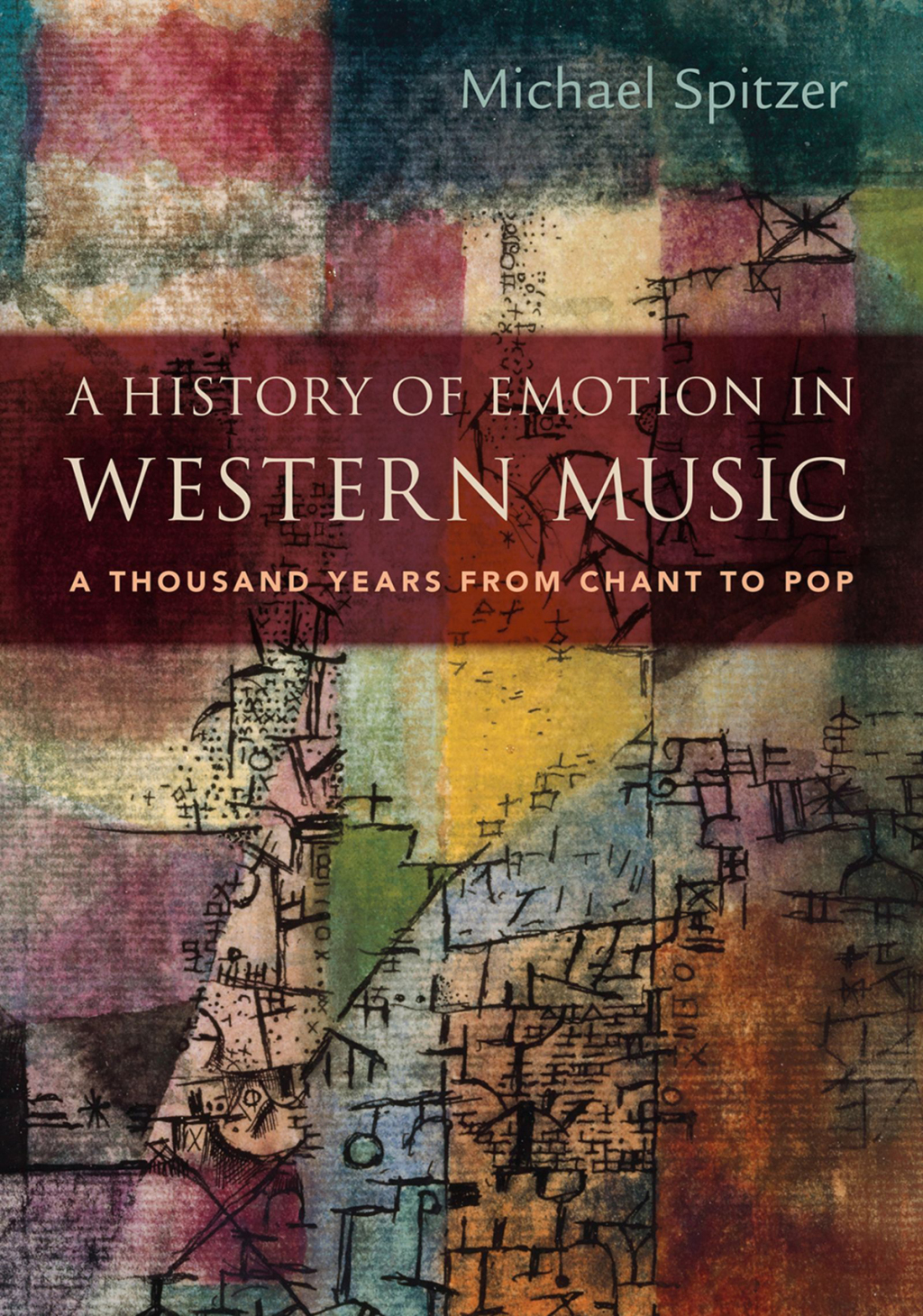 A History of Emotion in Western Music A Thousand Years from Chant to Pop 1st Edition â€“ PDF/EPUB Version Downloadable