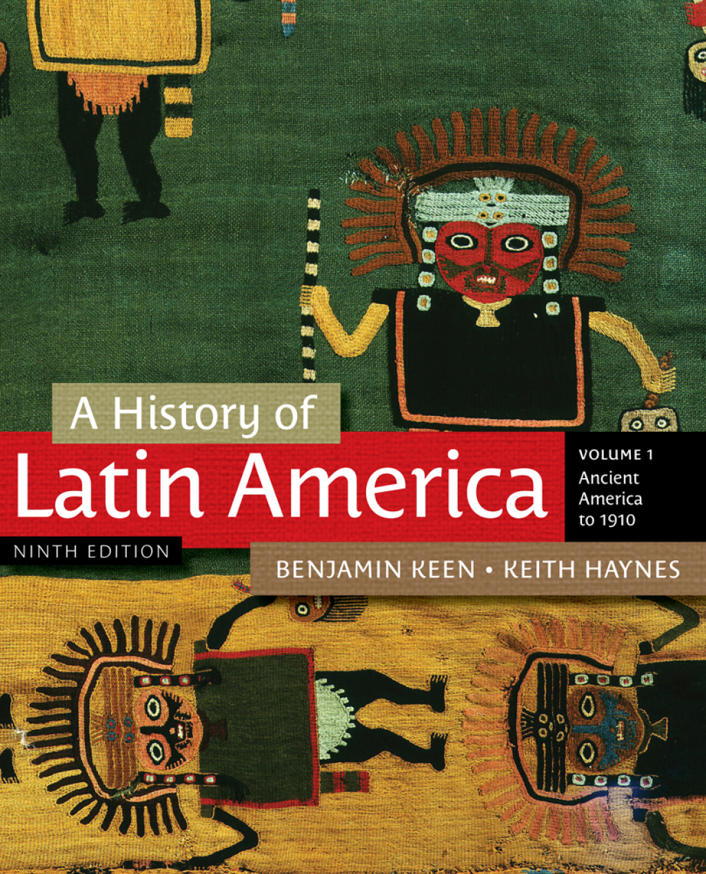 A History of Latin America, Volume 1 9th Edition â€“ PDF/EPUB Version Downloadable