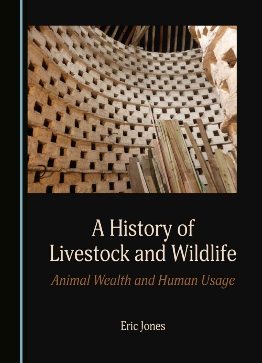 A History of Livestock and Wildlife Animal Wealth and Human Usage 1st Edition â€“ PDF/EPUB Version Downloadable