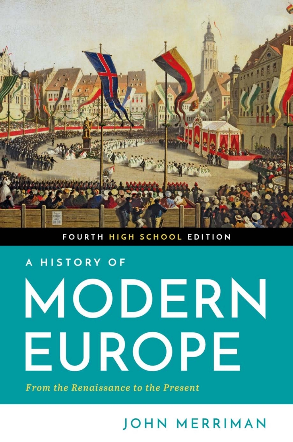 A History of Modern Europe (High School Edition) 4th Edition â€“ PDF/EPUB Version Downloadable