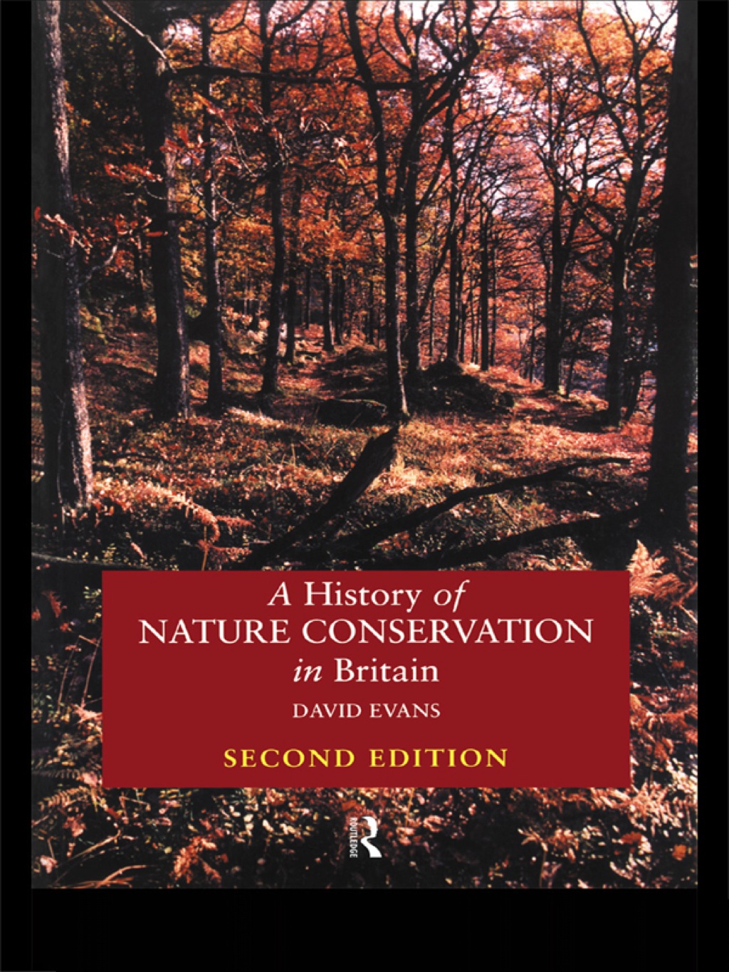 A History of Nature Conservation in Britain 2nd Edition â€“ PDF/EPUB Version Downloadable