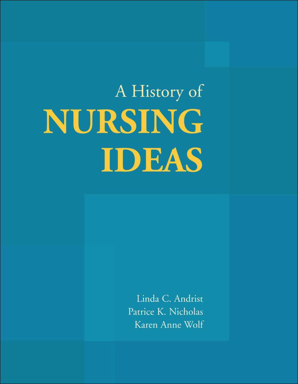 A History of Nursing Ideas 1st Edition â€“ PDF/EPUB Version Downloadable