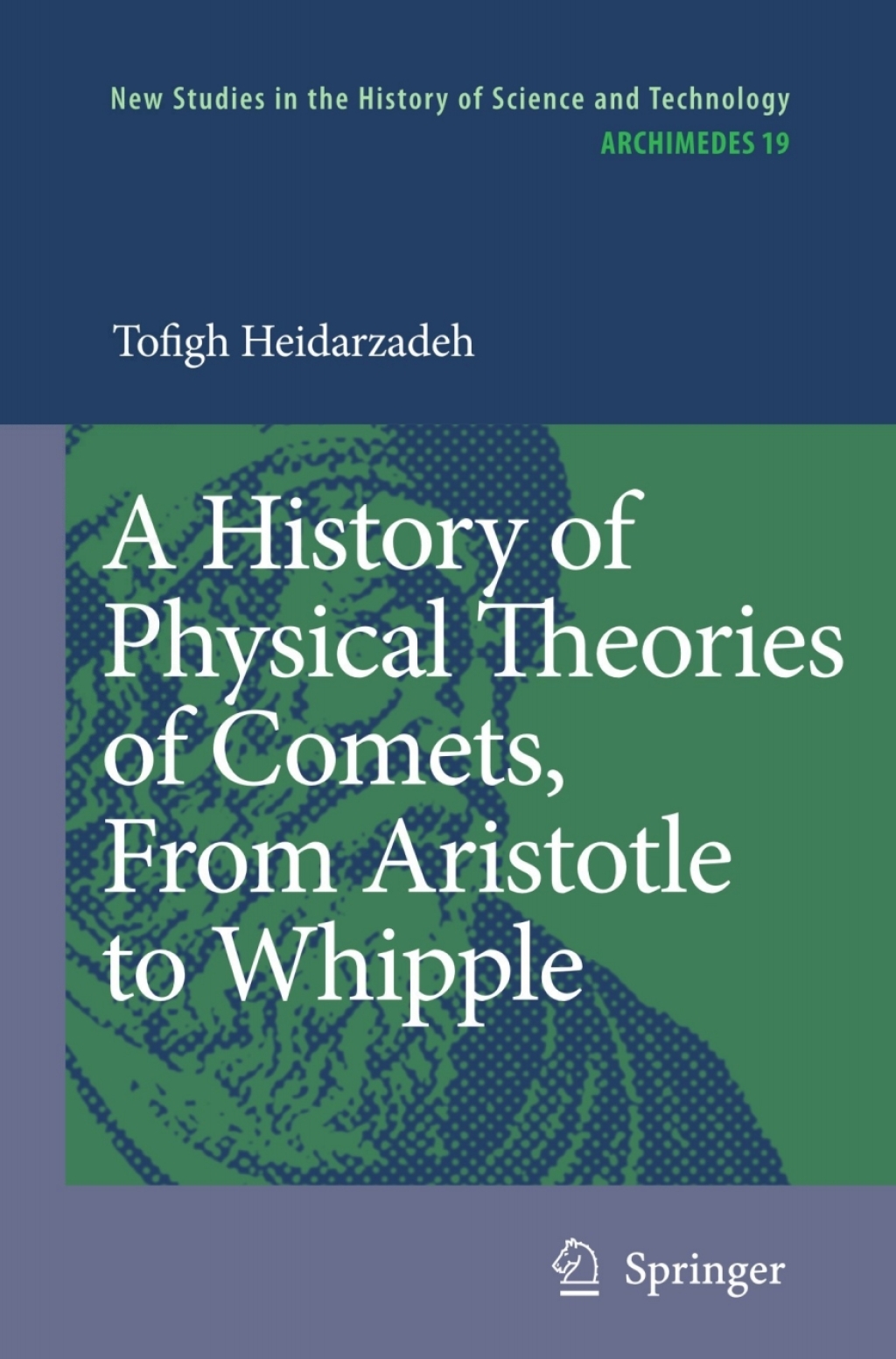 A History of Physical Theories of Comets, From Aristotle to Whipple â€“ PDF/EPUB Version Downloadable