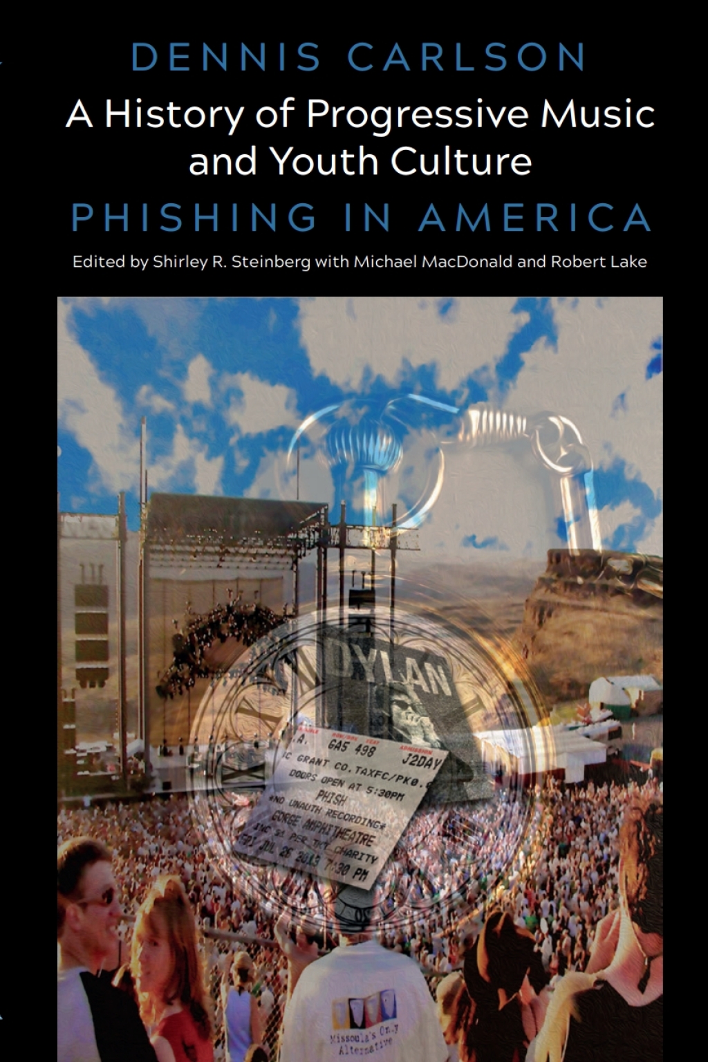 A History of Progressive Music and Youth Culture Phishing in America 1st Edition â€“ PDF/EPUB Version Downloadable