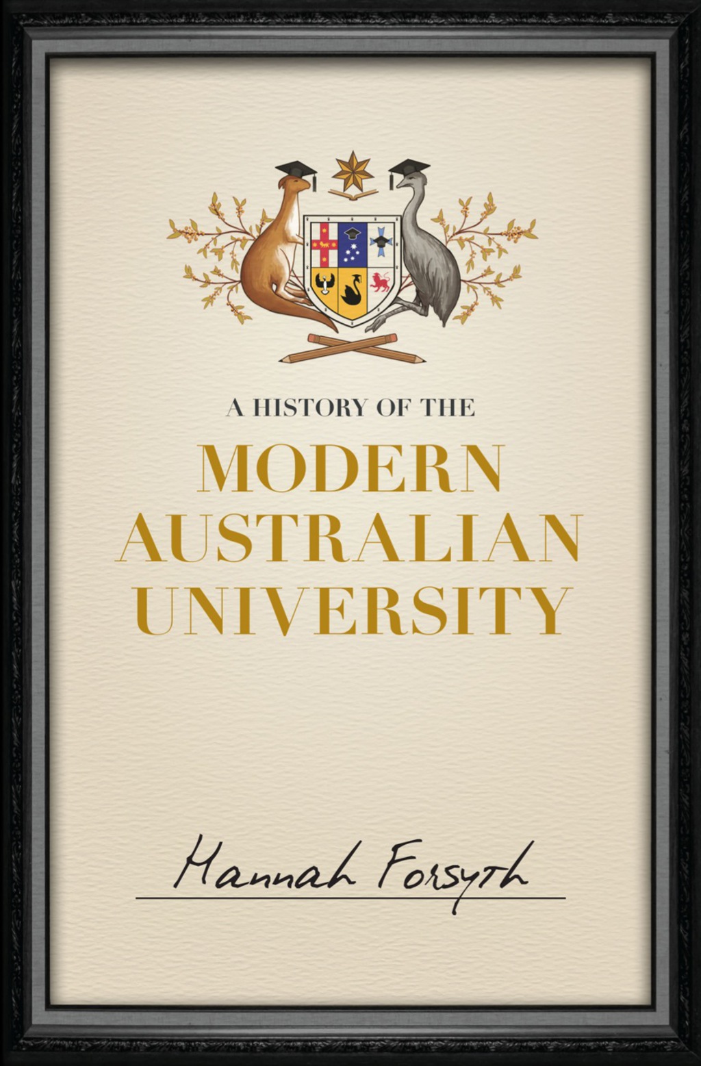 A History of the Modern Australian University - (PDF/EPUB Version)