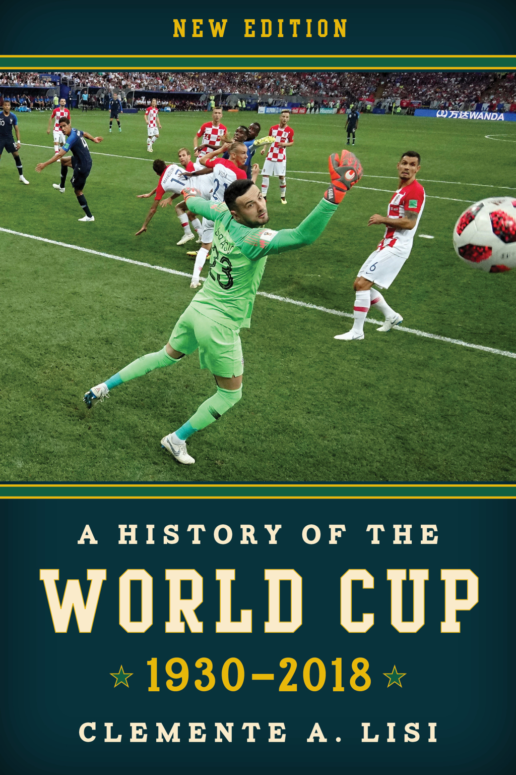 A History of the World Cup 1930-2018 1st Edition â€“ PDF/EPUB Version Downloadable