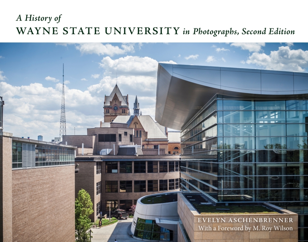 A History of Wayne State University in Photographs - (PDF/EPUB Version)
