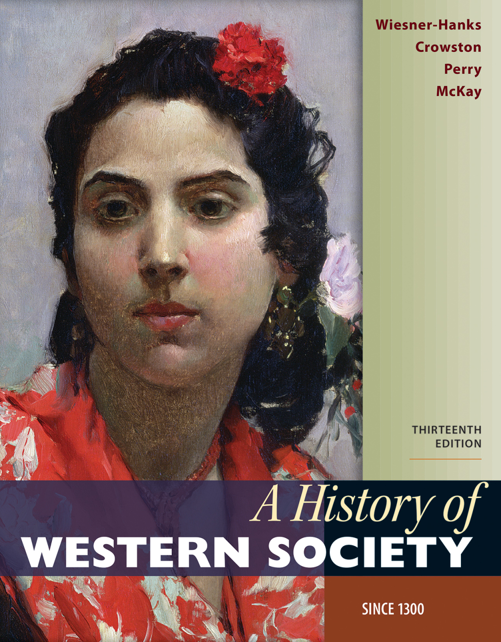 A History of Western Society Since 1300 13th Edition â€“ PDF/EPUB Version Downloadable