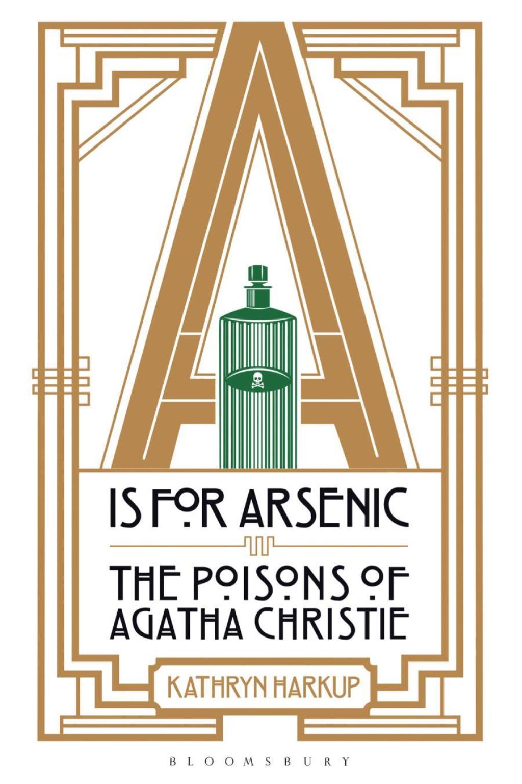A is for Arsenic The Poisons of Agatha Christie 1st Edition - (PDF/EPUB Version)
