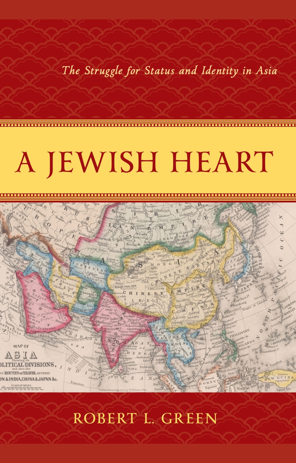 A Jewish Heart The Struggle for Status and Identity in Asia 1st Edition â€“ PDF/EPUB Version Downloadable