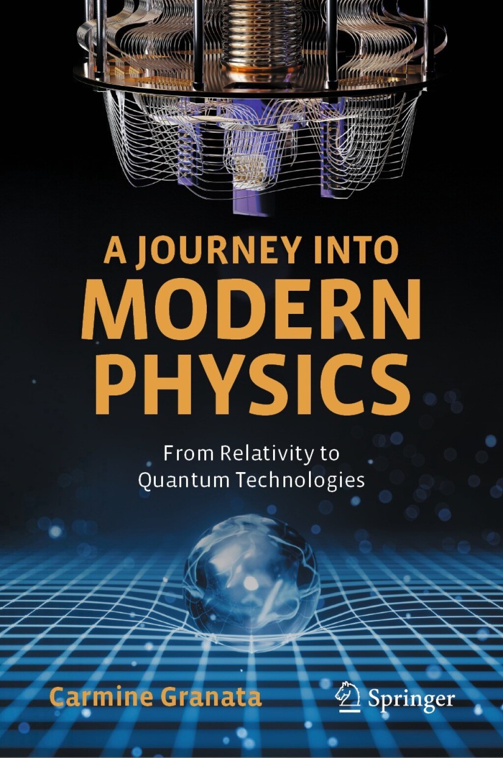 A Journey into Modern Physics From Relativity to Quantum Technologies - (PDF/EPUB Version)