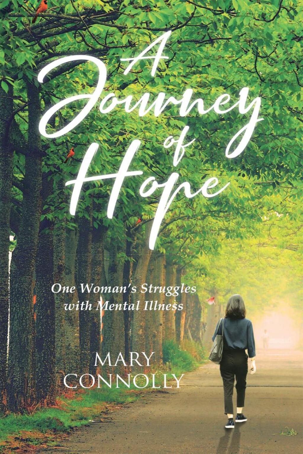 A Journey of Hope One Woman's Struggles with Mental Illness - (PDF/EPUB Version)