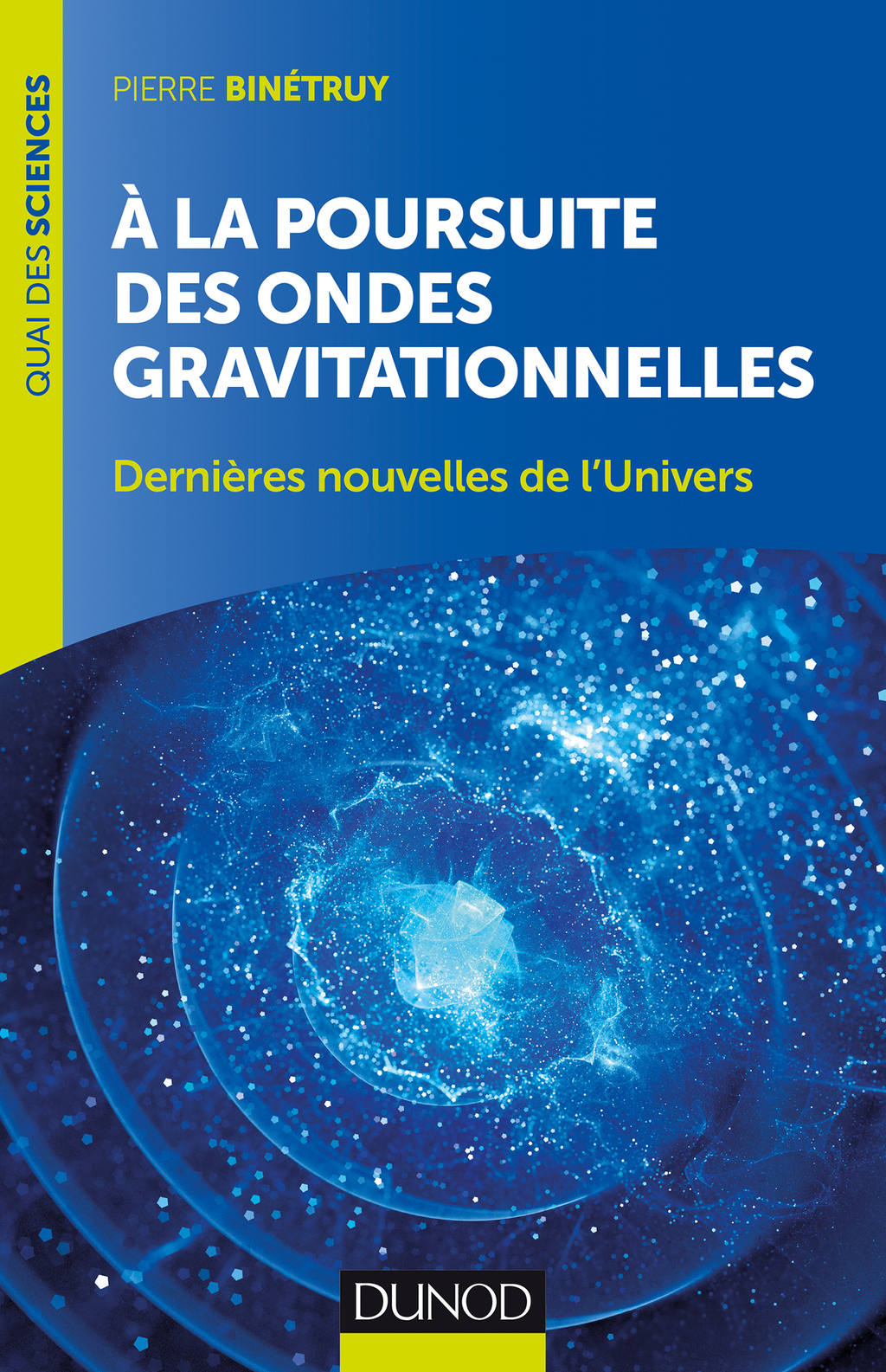 A la poursuite des ondes gravitationnelles - 2e Ã©d. 2nd Edition - (PDF/EPUB Version)