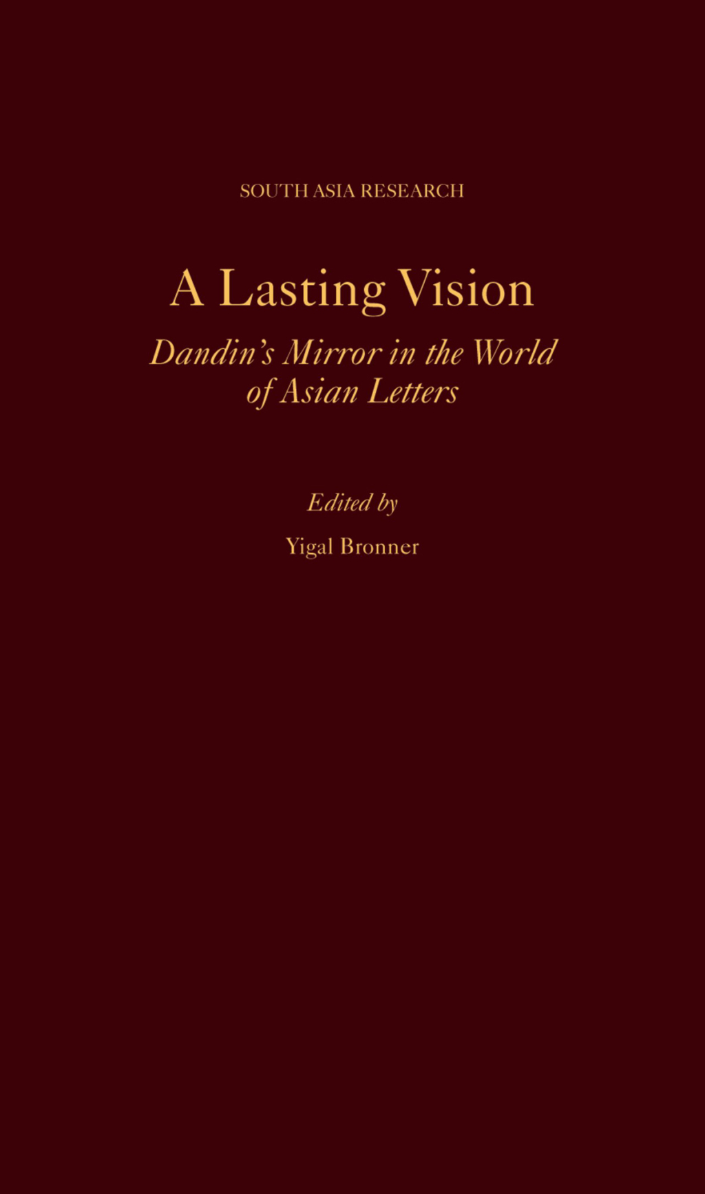 A Lasting Vision Dandin's Mirror in the World of Asian Letters â€“ PDF/EPUB Version Downloadable