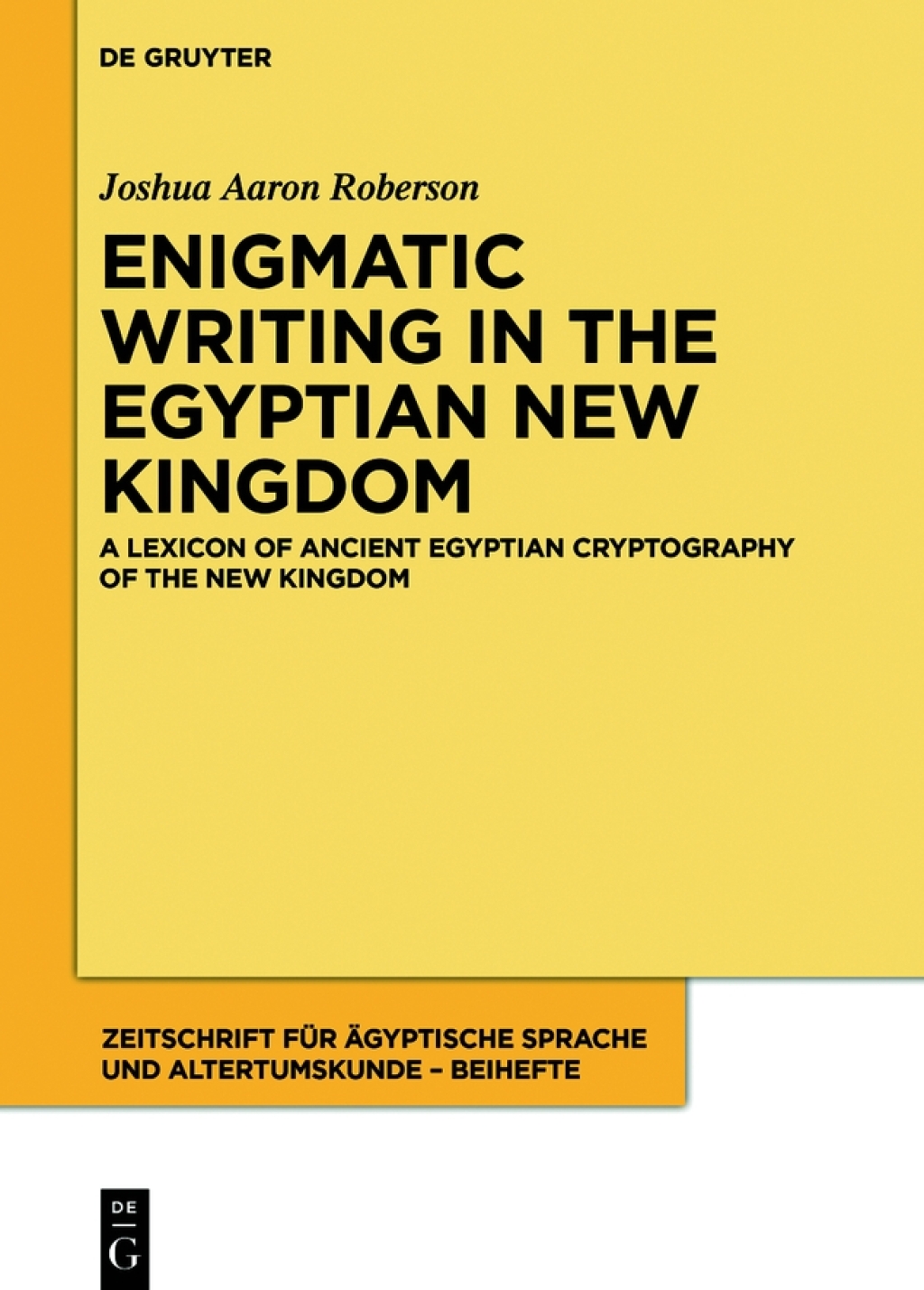 A Lexicon of Ancient Egyptian Cryptography of the New Kingdom 1st Edition â€“ PDF/EPUB Version Downloadable