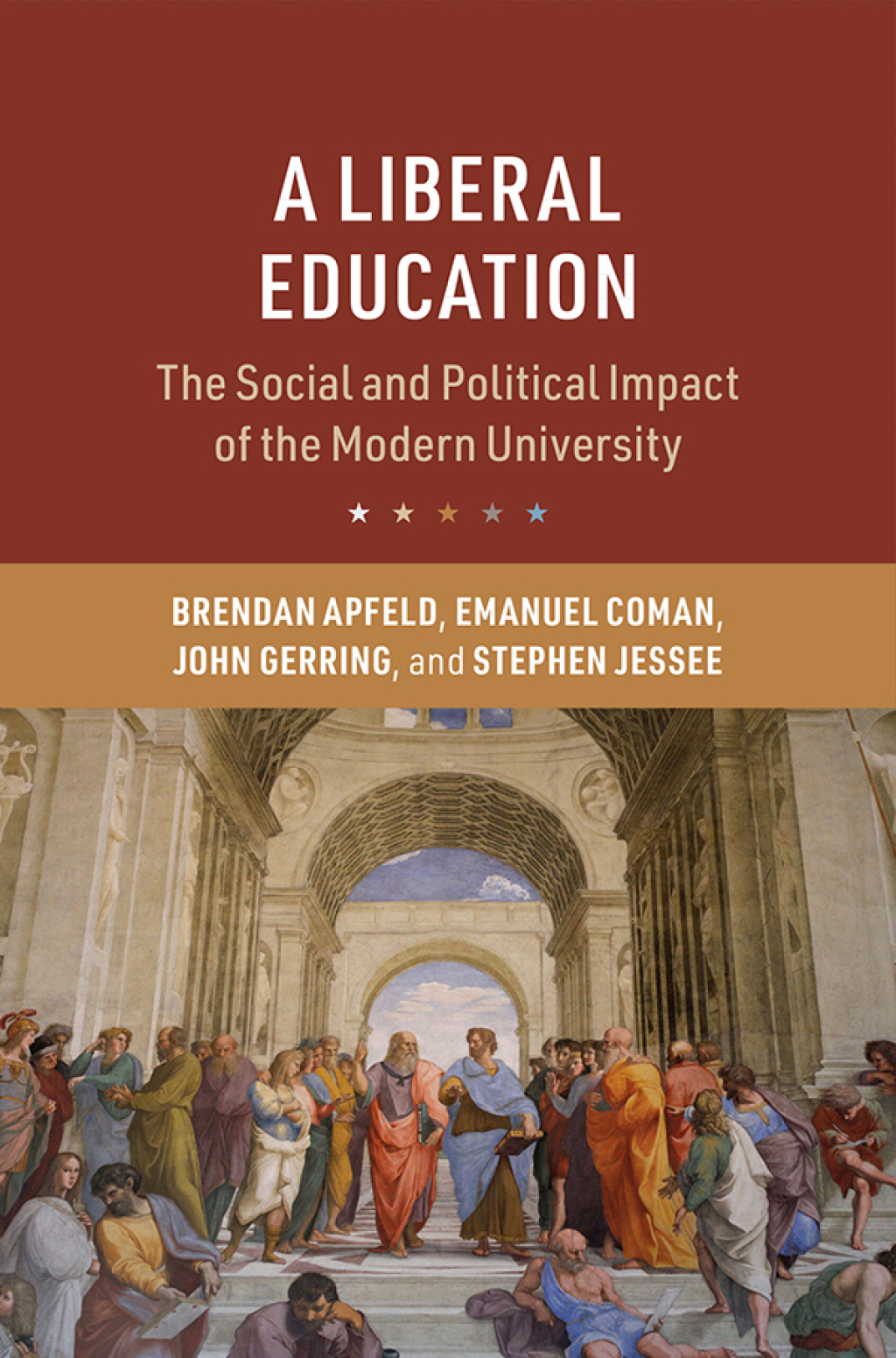 A Liberal Education The Social and Political Impact of the Modern University - (PDF/EPUB Version)