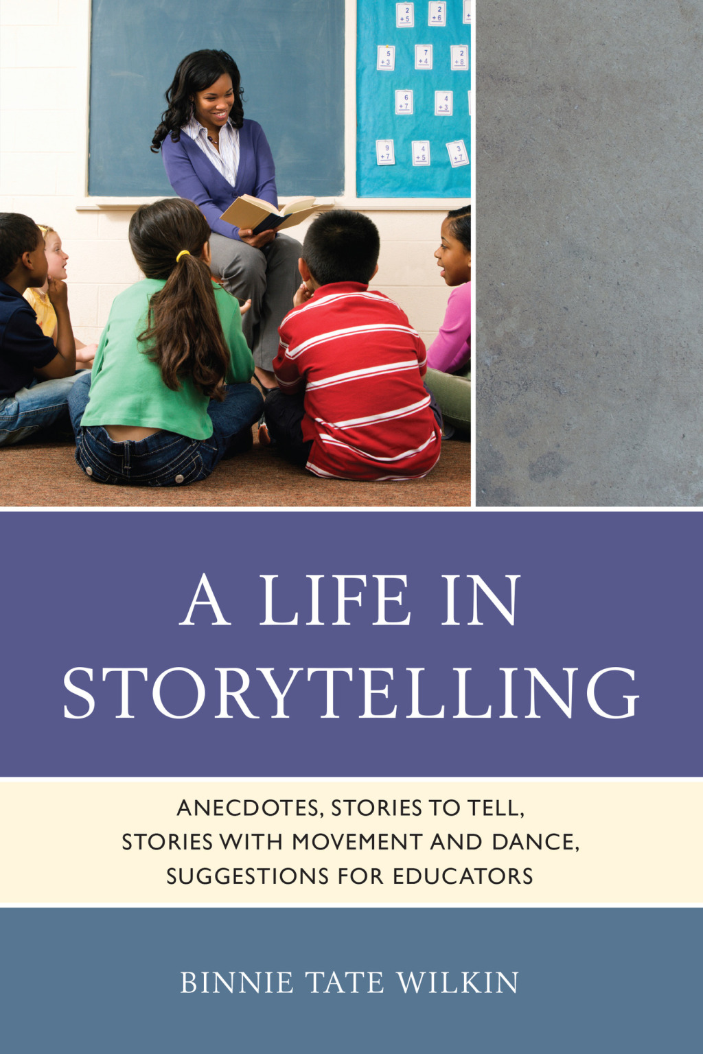 A Life in Storytelling Anecdotes, Stories to Tell, Stories with Movement and Dance, Suggestions for Educators 1st Edition â€“ PDF/EPUB Version Downloadable