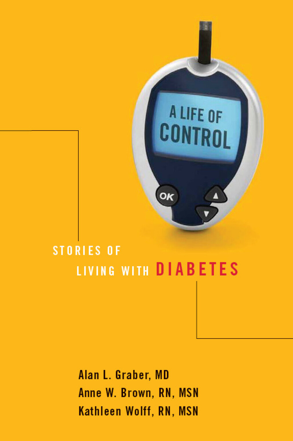 A Life of Control Stories of Living with Diabetes - (PDF/EPUB Version)