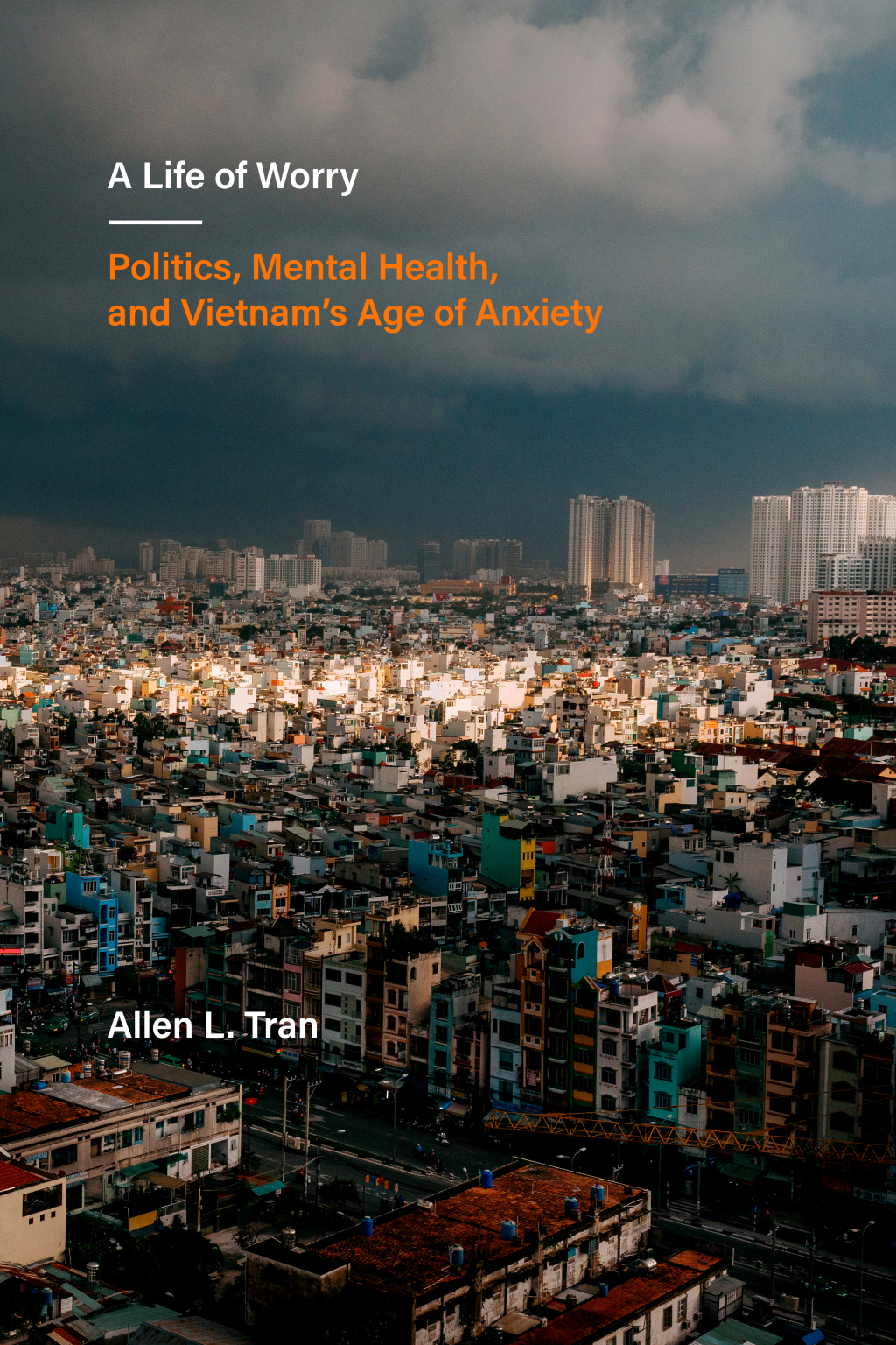 A Life of Worry Politics, Mental Health, and Vietnamâ€™s Age of Anxiety 1st Edition - (PDF/EPUB Version)