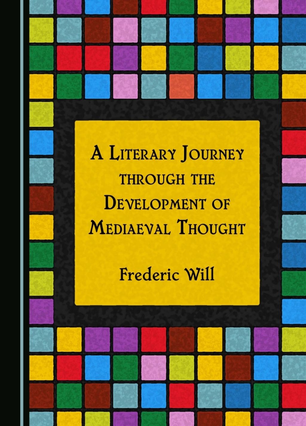 A Literary Journey through the Development of Mediaeval Thought 1st Edition â€“ PDF/EPUB Version Downloadable