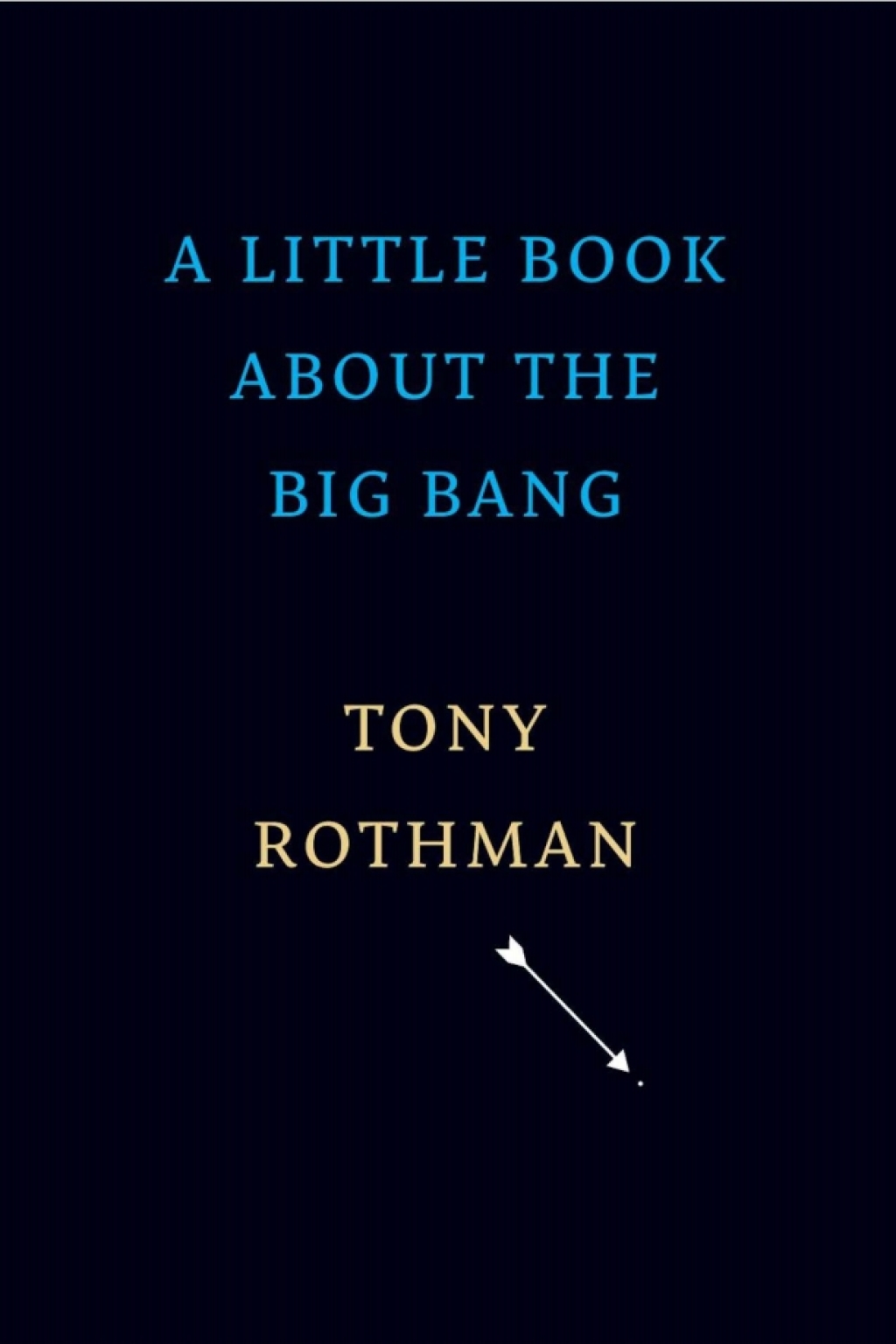 A Little Book about the Big Bang - (PDF/EPUB Version)