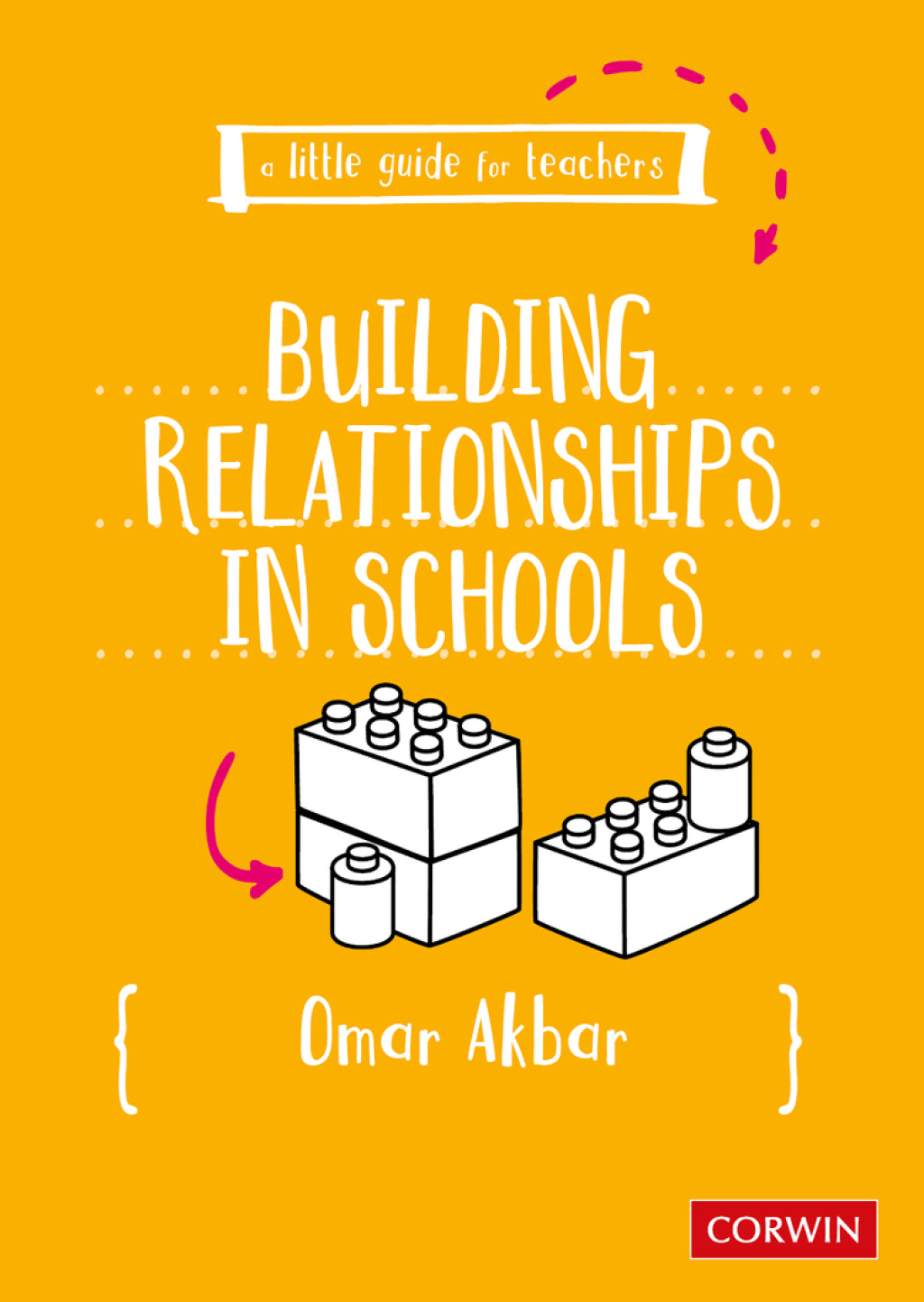 A Little Guide for Teachers: Building Relationships in Schools 1st Edition - (PDF/EPUB Version)