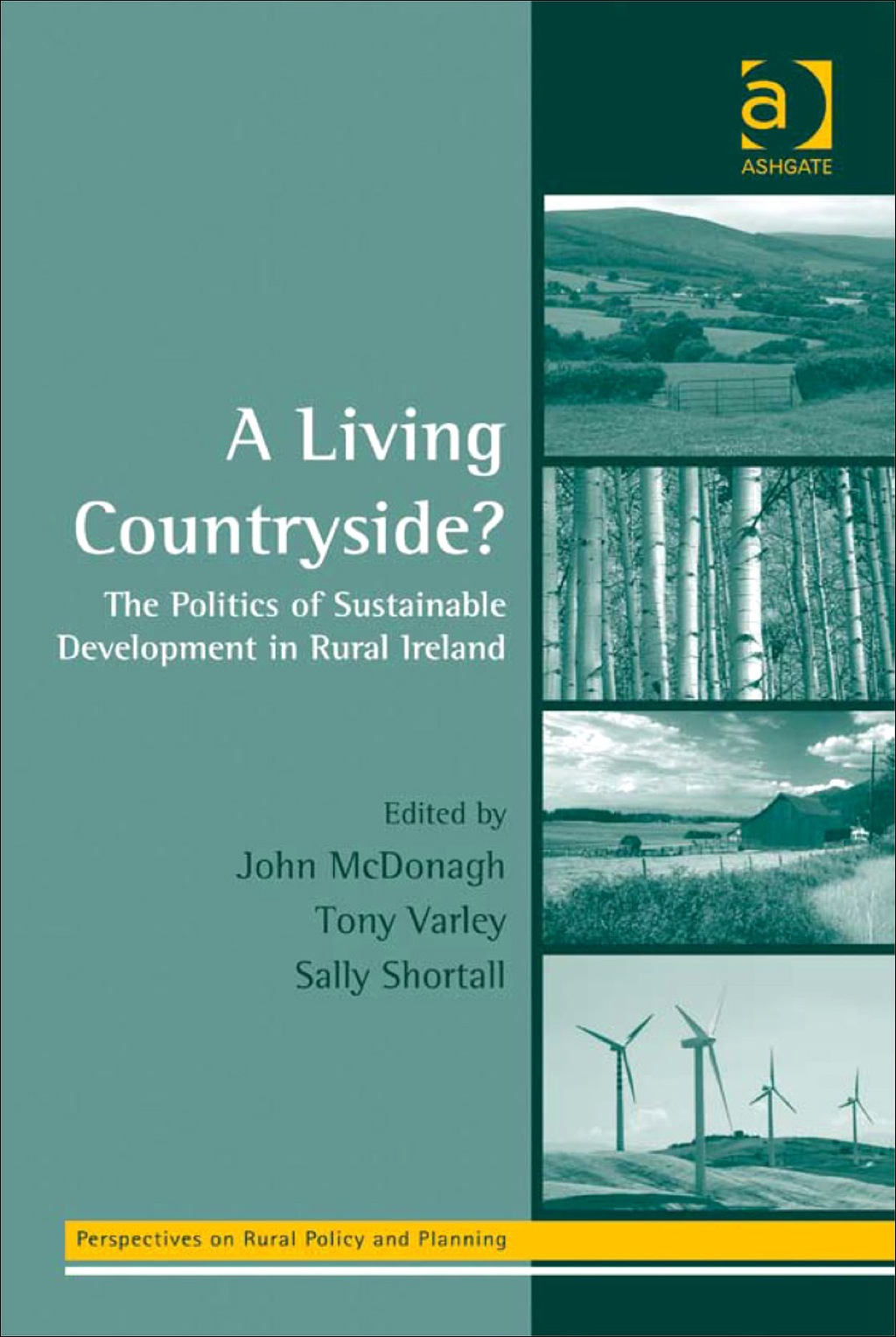 A Living Countryside?: The Politics of Sustainable Development in Rural Ireland â€“ PDF/EPUB Version Downloadable