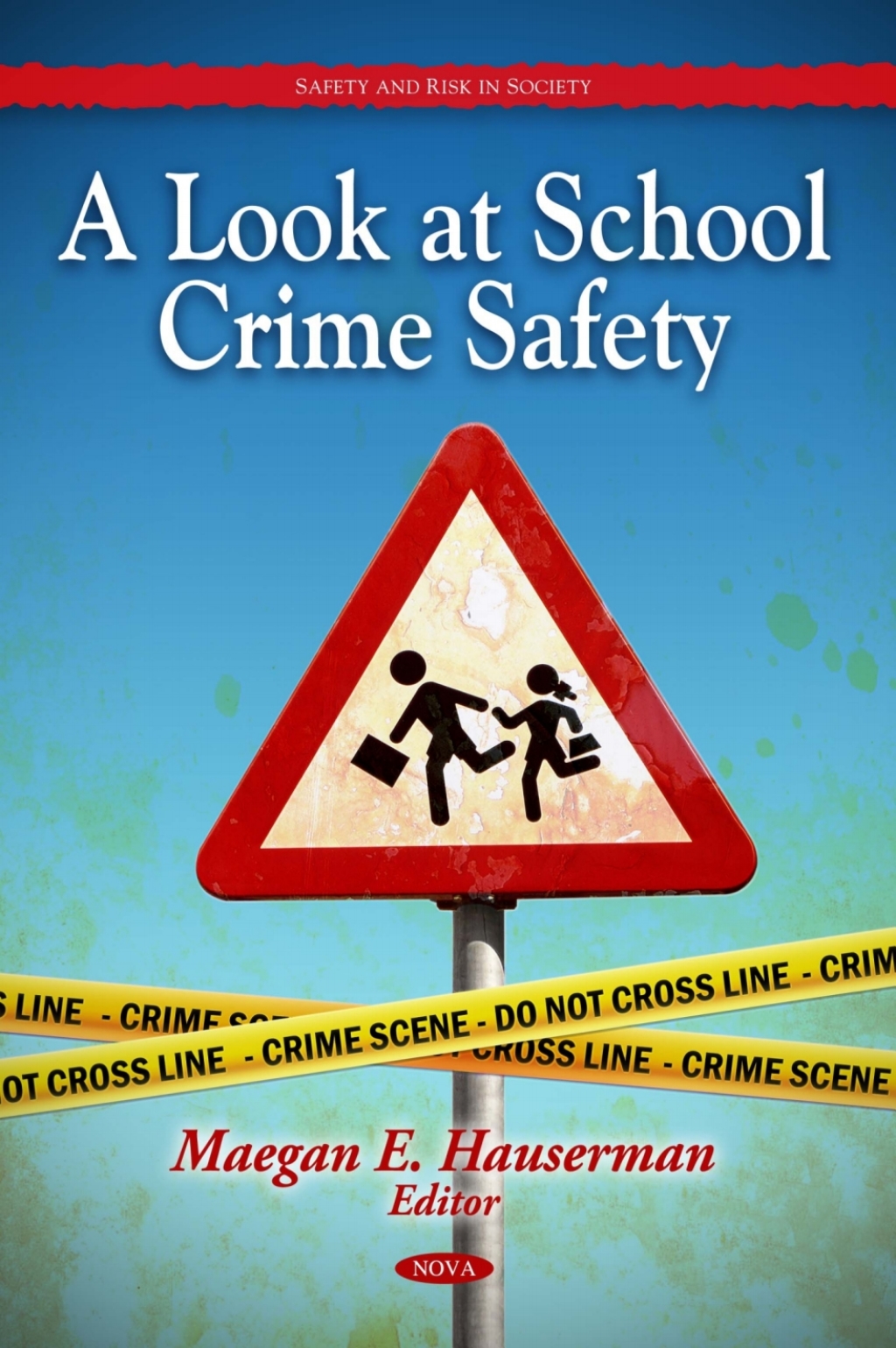 A Look at School Crime and Safety â€“ PDF/EPUB Version Downloadable