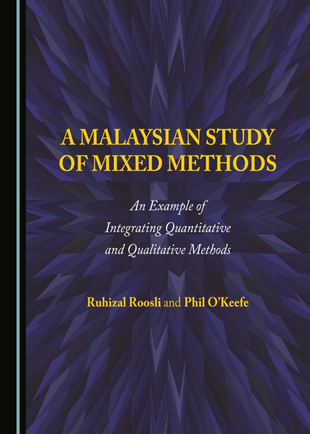 A Malaysian Study of Mixed Methods An Example of Integrating Quantitative and Qualitative Methods 1st Edition â€“ PDF/EPUB Version Downloadable