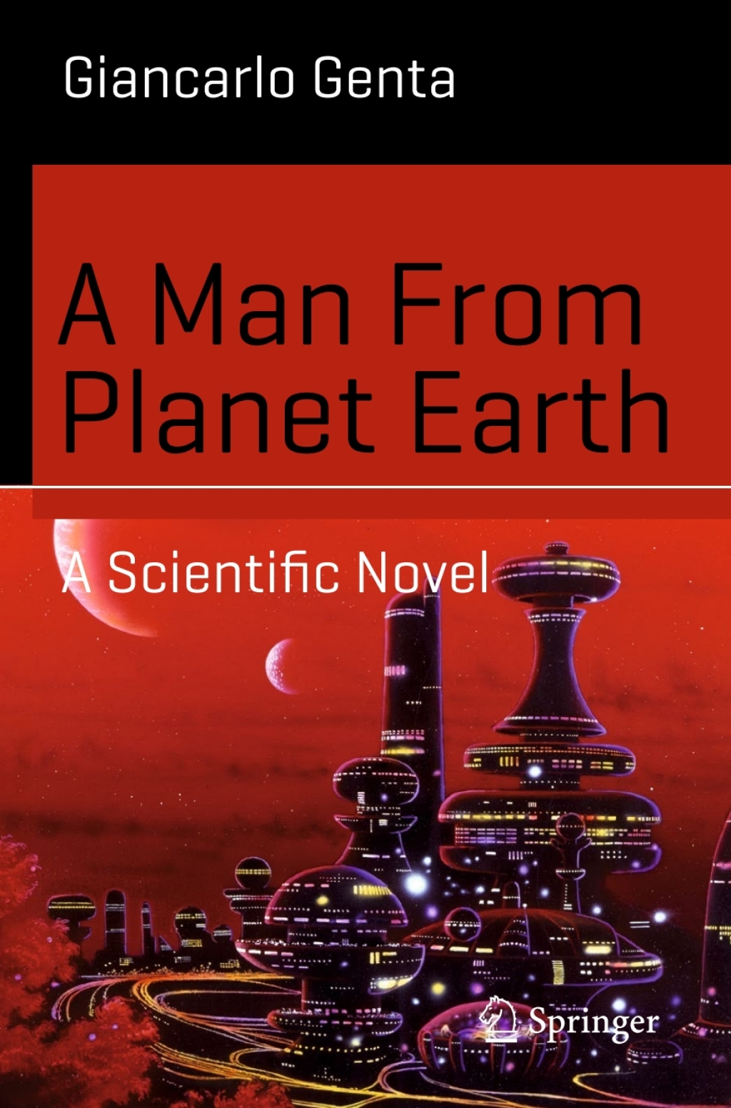 A Man From Planet Earth A Scientific Novel - (PDF/EPUB Version)