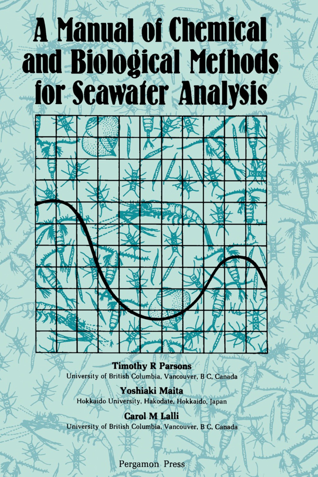 A Manual of Chemical & Biological Methods for Seawater Analysis - (PDF/EPUB Version)