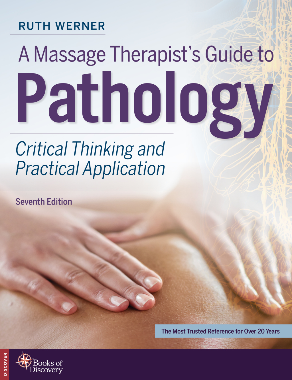 A Massage Therapists Guide to Pathology: Critical Thinking and Practical Application 7th Edition â€“ PDF/EPUB Version Downloadable