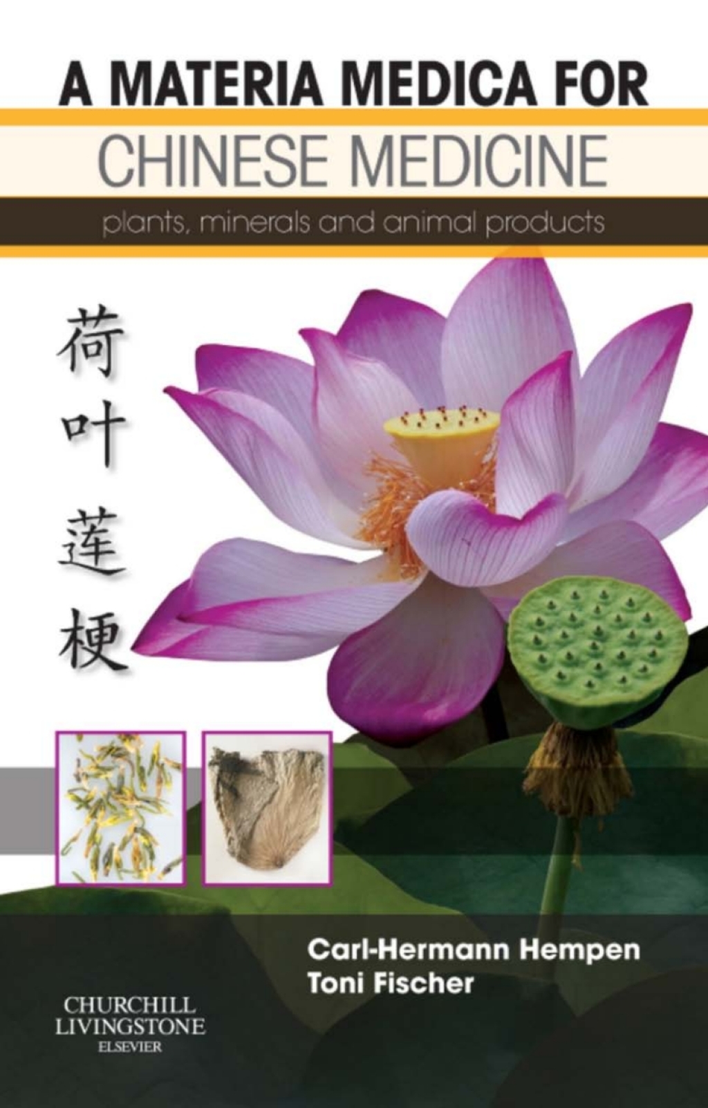 A Materia Medica for Chinese Medicine Plants, Minerals and Animal Products  â€“ PDF/EPUB Version Downloadable