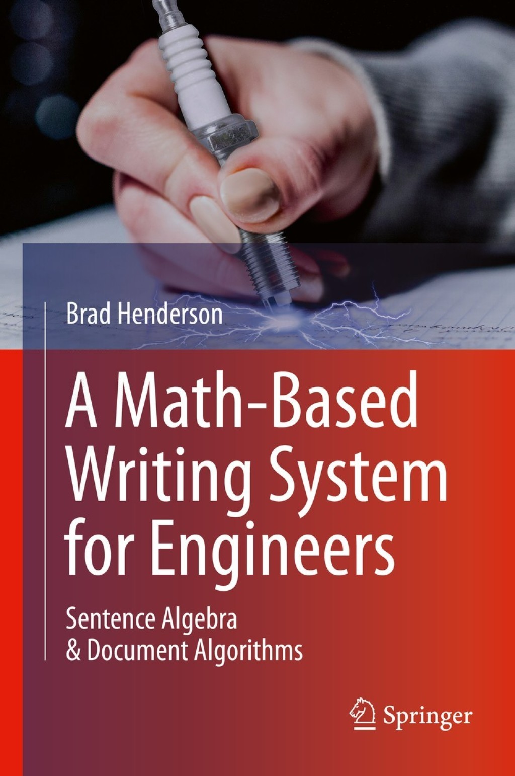 A Math-Based Writing System for Engineers Sentence Algebra & Document ...