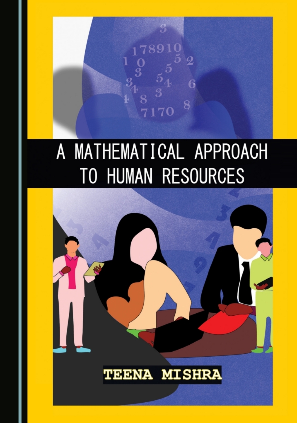 A Mathematical Approach to Human Resources 1st Edition â€“ PDF/EPUB Version Downloadable