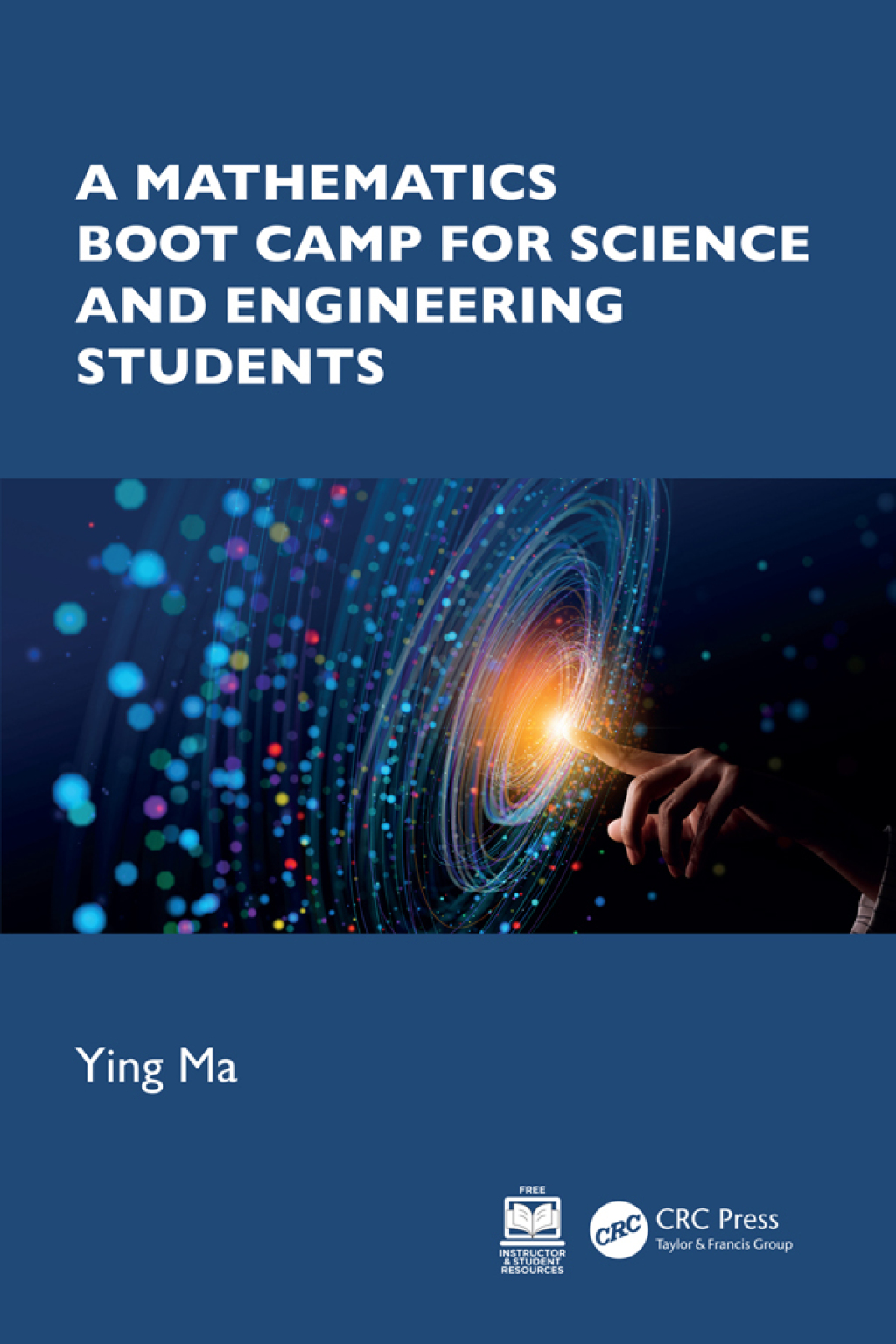 A Mathematics Boot Camp for Science and Engineering Students 1st ...