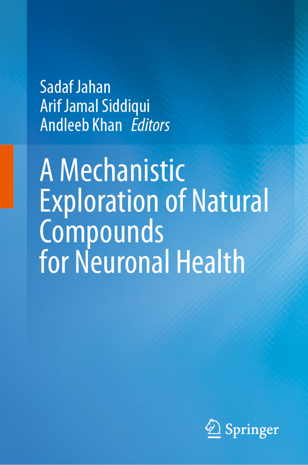 A Mechanistic Exploration of Natural Compounds for Neuronal Health â€“ PDF/EPUB Version Downloadable