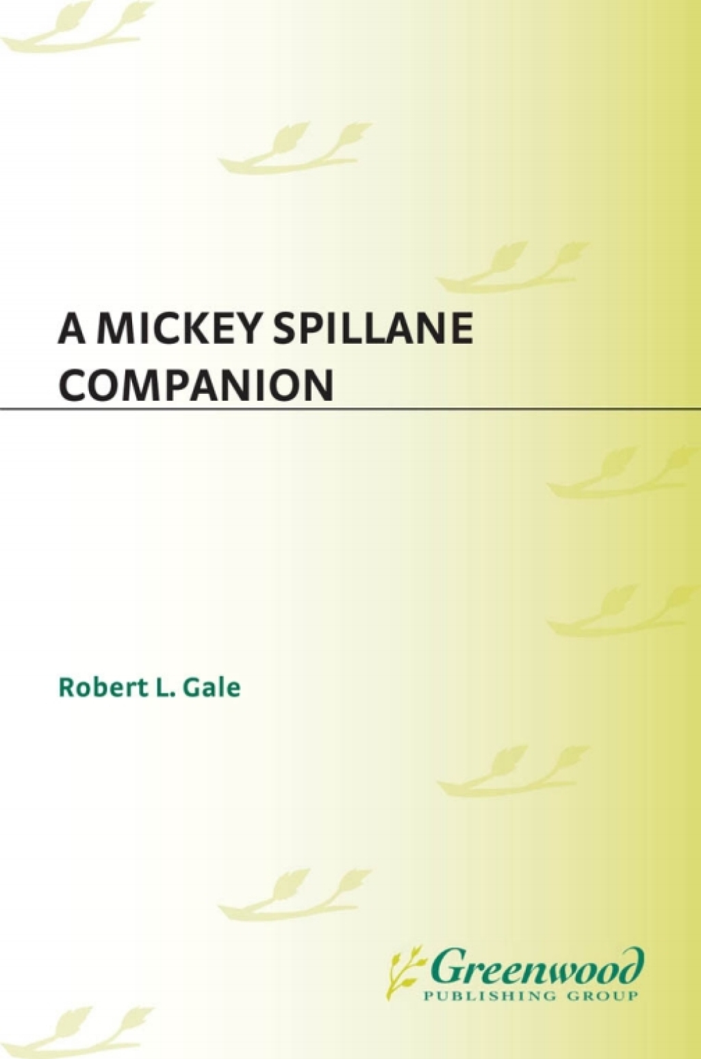 A Mickey Spillane Companion 1st Edition â€“ PDF/EPUB Version Downloadable