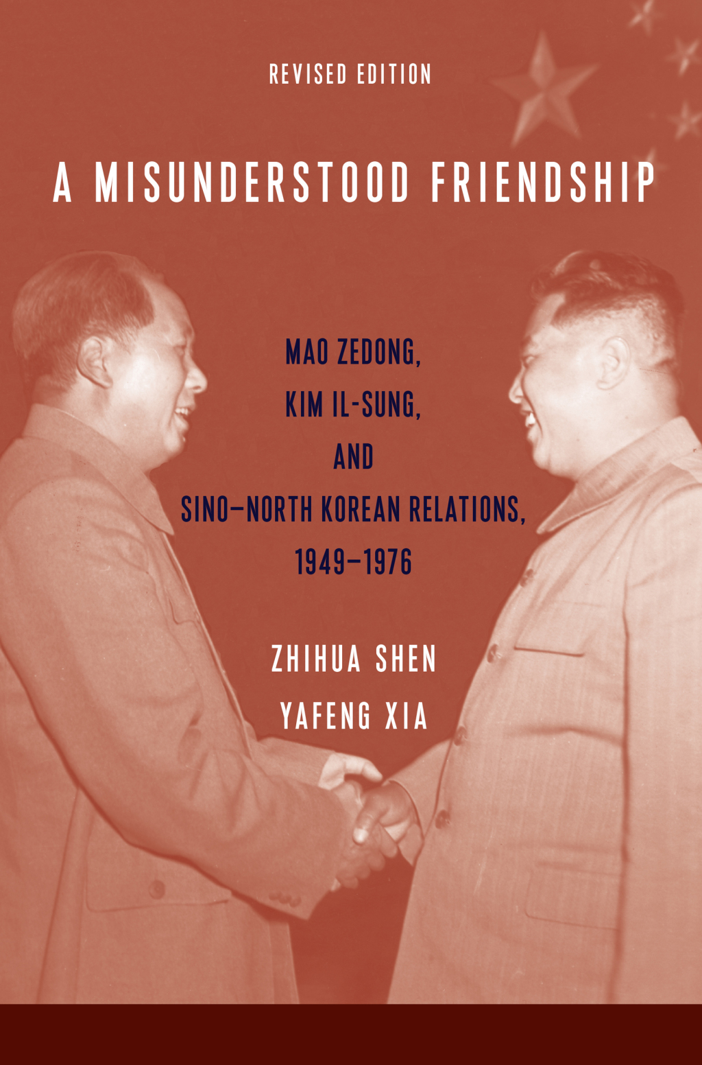 A Misunderstood Friendship Mao Zedong, Kim Il-sung, and Sino-North Korean Relations, 1949-1976: Revised Edition  â€“ PDF/EPUB Version Downloadable