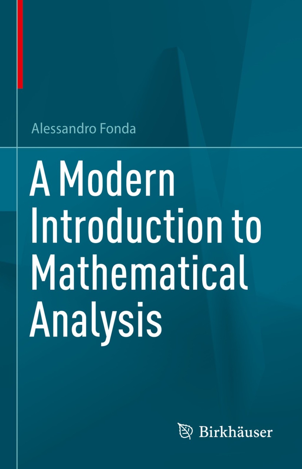A Modern Introduction to Mathematical Analysis  â€“ PDF/EPUB Version Downloadable