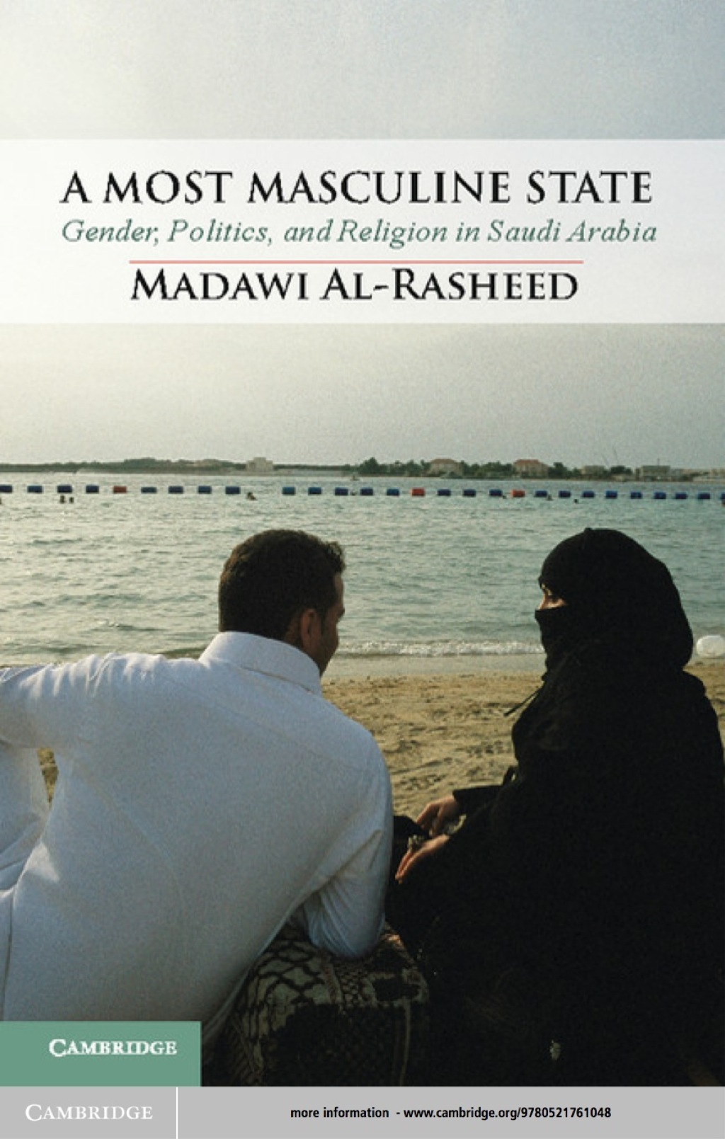 A Most Masculine State Gender, Politics and Religion in Saudi Arabia - (PDF/EPUB Version)