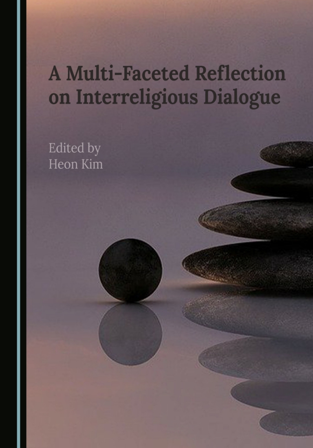 A Multi-Faceted Reflection on Interreligious Dialogue 1st Edition â€“ PDF/EPUB Version Downloadable